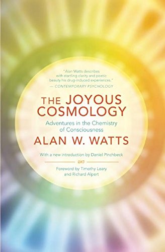 The Joyous Cosmology by Alan Watts