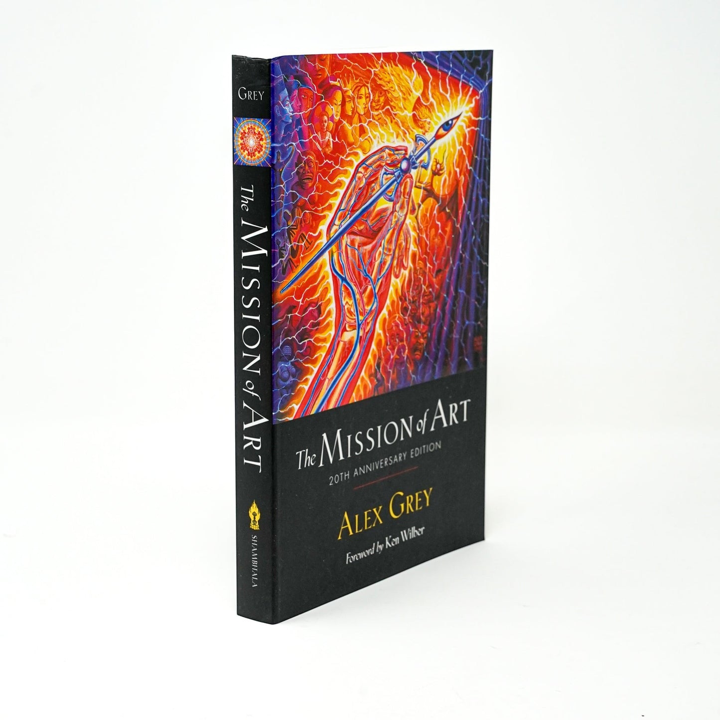 CoSM Shop: The Mission of Art 20th Anniversary Edition by Alex Grey, signed, 233 pages, with foreword by Ken Wilber.
