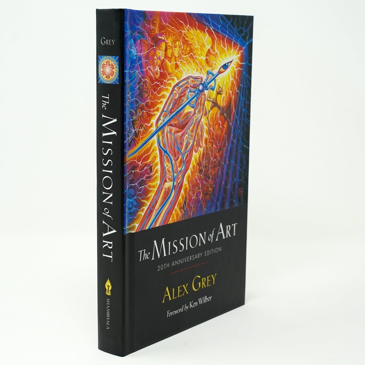 CoSM Shop: The Mission of Art 20th Anniversary Edition by Alex Grey, signed, 233 pages, foreword by Ken Wilber.
