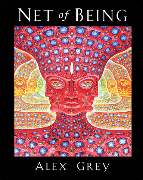 アレックス グレイ Alex Grey Net of Being サイン&証明書 Net of Being - Book – CoSM Shop